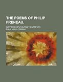 The poems of Philip Freneau,; written chiefly during the late war