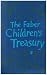 The Faber Children's Treasury (Faber Children's Classics)