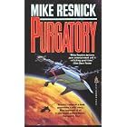 Purgatory: A Chronicle of a Distant World by Mike Resnick