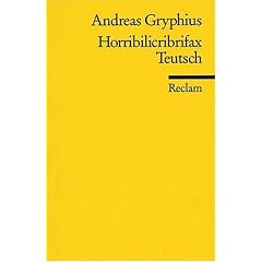 Horribilicribrifax Teutsch: Scherzspiel