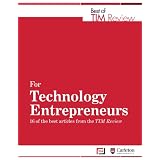 Best of TIM Review for Technology Entrepreneursby Tony Bailetti