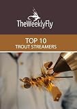 Top 10 Trout Streamers Vol. 1