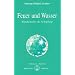 Feuer und Wasser: Wunderkr�fte der Sch�pfung