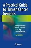 A practical guide to human cancer genetics