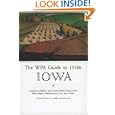 The WPA Guide to 1930s Iowa by Federal Writers Project and Joseph Frazier Wall
