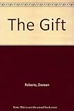 The gift