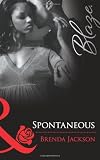Spontaneous. Brenda Jackson (Blaze)