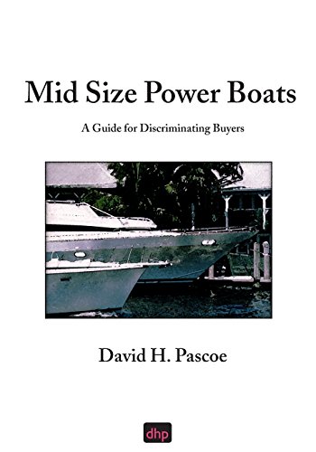 mid size power boats a guide for discriminating buyers