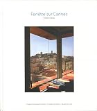 Fenêtre sur Cannes