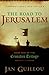 The Road to Jerusalem: Book One of the Crusades Trilogy