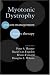 Myotonic Dystrophy: Present Management, Future Therapy
