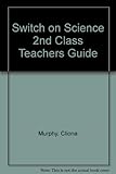 Switch on science : Teacher's handbook. Second class