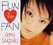 FUN for FAN