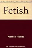 The fetish, and other stories