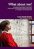 What about me? : inclusive strategies to support pupils with attachment difficulties make it through the school day