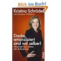 Danke, emanzipiert sind wir selber!: Abschied vom Diktat der Rollenbilder