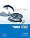  : Exploring Microsoft Office Word 2007, Volume 1 (Exploring Series)