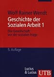 Kombipack: Geschichte der Sozialen Arbeit 1 +2 - 
