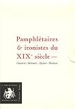 Revue L'Archange Minotaure  / Pamphlétaires et ironistes du XIXe siècle : Pamphlet des pamphlets ; Pétition pour les villageois que l'on empêche de danser ; Sous la forme d'un éclair ... ; Lettre au conseil municipal de Rouen