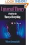 Universal Theory: A Model for the Theory of Everything