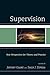 Supervision: New Perspectives for Theory and Practice