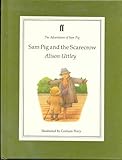 Sam Pig and the scarecrow