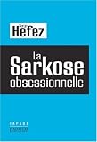 La sarkose obsessionnelle