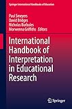 International handbook of interpretation in educational research