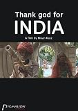 Thank God for India