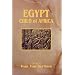 Egypt: Child of Africa (Journal of African Civilizations, V. 12)