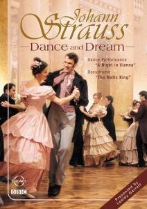 CD-Charts  DVD : Johann Strauss - Dance and Dream / The Waltz King