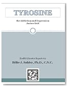 Tyrosine, the Addiction and Depression Amino Acid - Health Educator Report #12