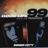 Good Life  Buena Vida Remixe