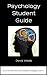 Psychology Student Guide