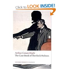 The Case-Book of Sherlock Holmes (Oxford World's Classics)