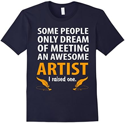 Men's Some People Only Dream Of Meeting An Awesome Artist  2XL Navy