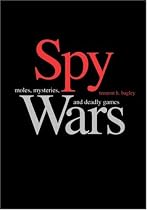 Spy Wars: Moles, Mysteries, and Deadly Games Large Print Edition