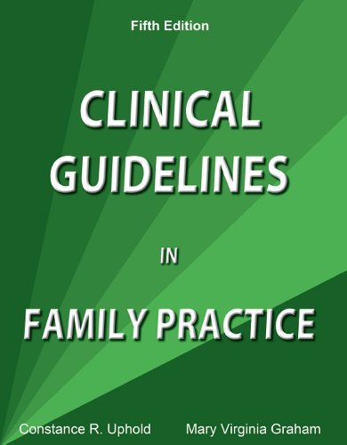 Clinical Guidelines in Family Practice by Constance R. Uphold (October 01,2013)
