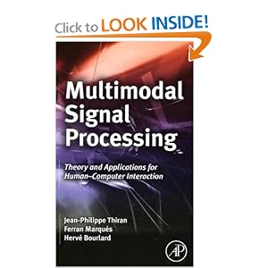 41TzBQW%2ByOL. BO2,204,203,200 PIsitb sticker arrow click,TopRight,35, 76 AA300 SH20 OU01  Multimodal Signal Processing: Theory and applications for human computer interaction (Eurasip and Academic Press Series in Signal and Image Processing)