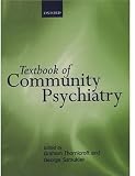 Textbook of Community Psychiatry (Oxford Medical Publications)