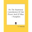 On The Septenary Constitution Of Our Planet And Of Man - Pamphlet
