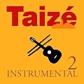 Taiz�: Instrumental Vol.2