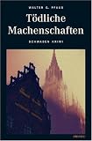 Tödliche Machenschaften