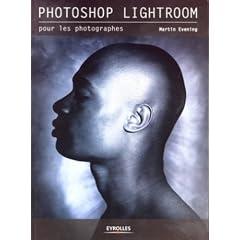 Photoshop Lightroom : Pour les photographes