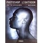 Photoshop Lightroom : Pour les photographes