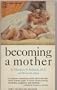 Becoming a Mother