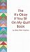 Books : The It's Okay if You Sit on My Quilt Book