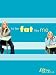 Fat Like Me