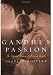 Search : Gandhi's Passion: The Life and Legacy of Mahatma Gandhi