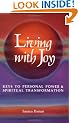 Living with Joy: Keys to Personal Power and Spiritual Transformation (Earth life)